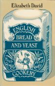 English Bread and Yeast Cookery by Elizabeth David Hardback Book 1977 First Edition published by