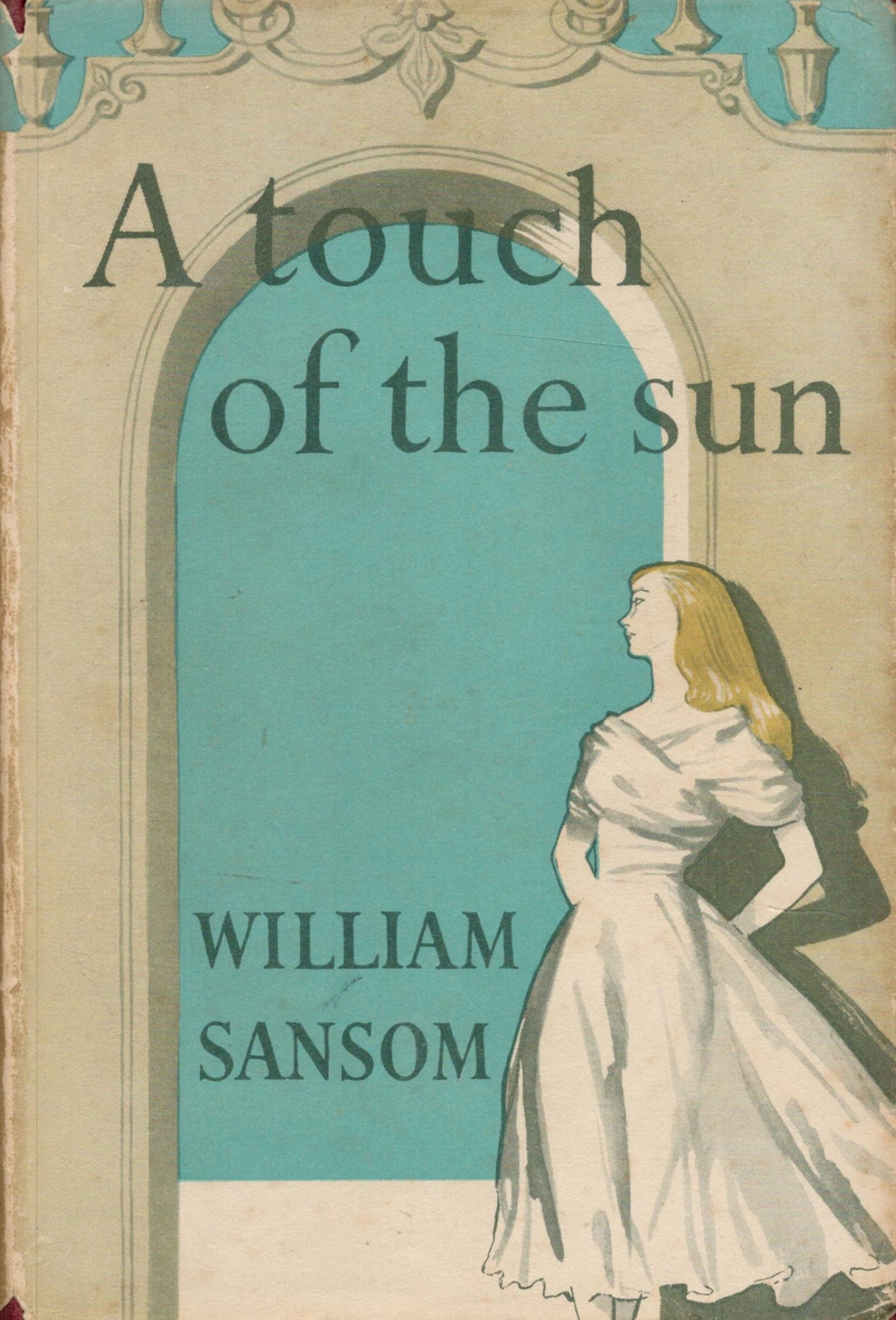 Signed Book William Sansom A Touch of the Sun Hardback Book 1952 First Edition Signed by William