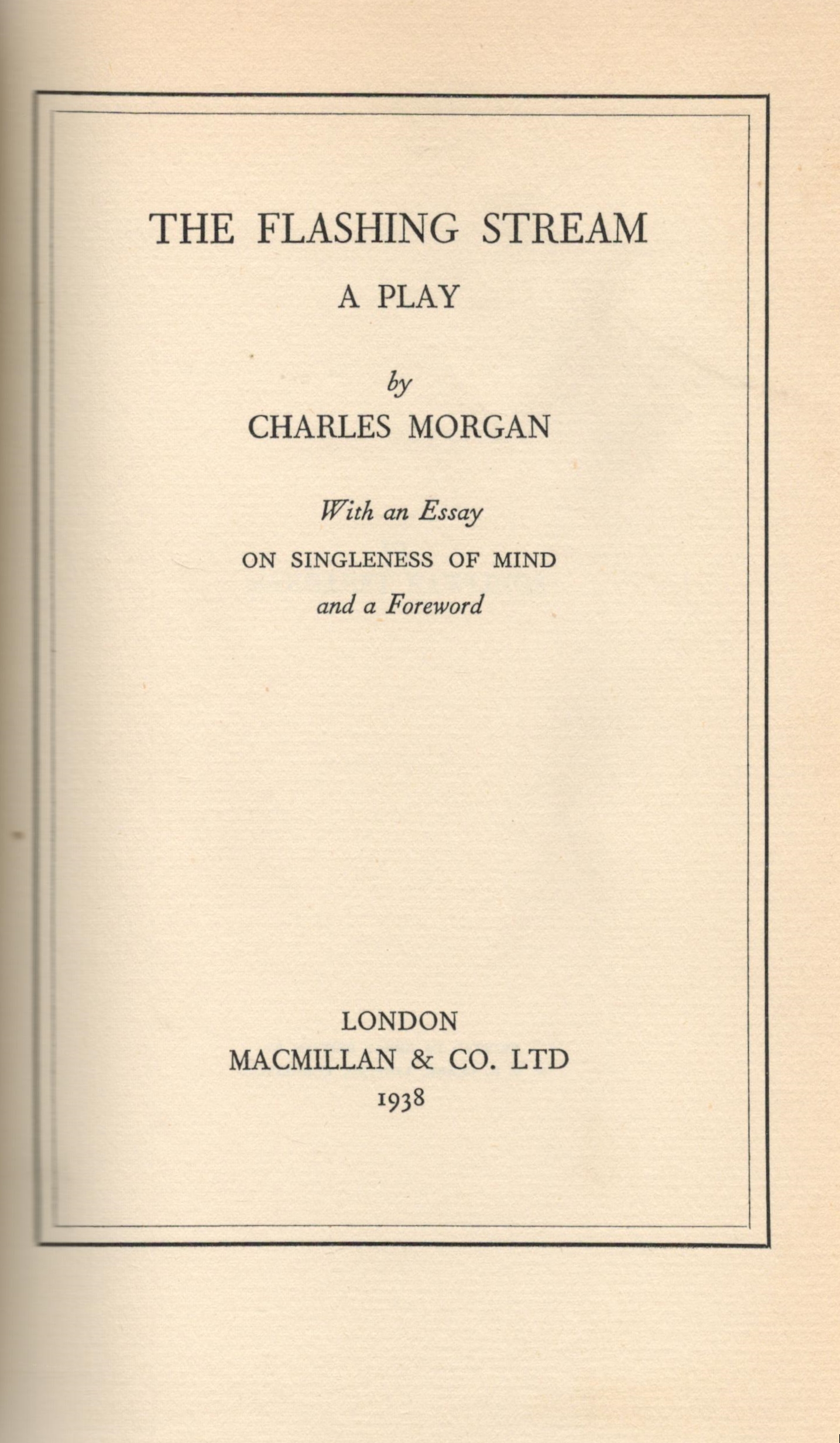 Signed Book Charles Morgan The Flashing Stream Hardback Book 1938 First Edition Signed Book - Image 3 of 3