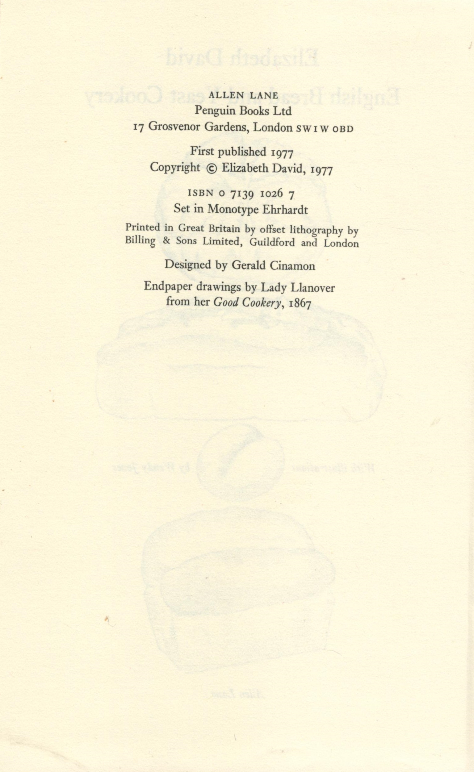 English Bread and Yeast Cookery by Elizabeth David Hardback Book 1977 First Edition published by - Image 3 of 3