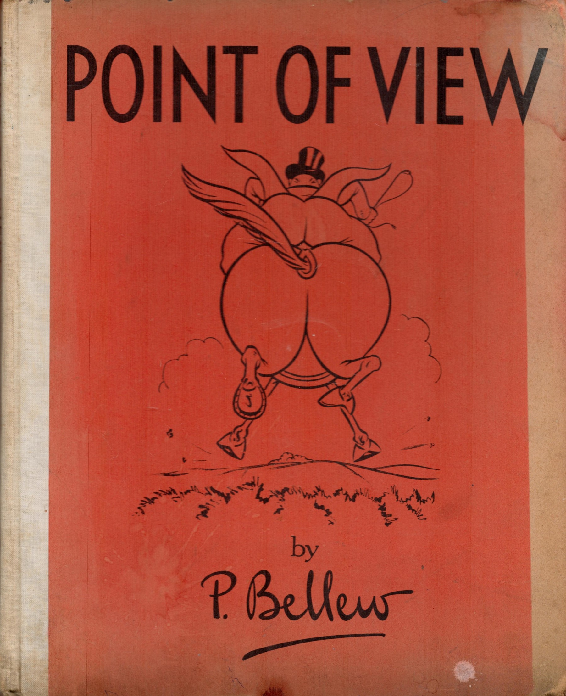 Point of View by P Bellew Hardback Book 1935 First Edition published by Arthur Barker Ltd some
