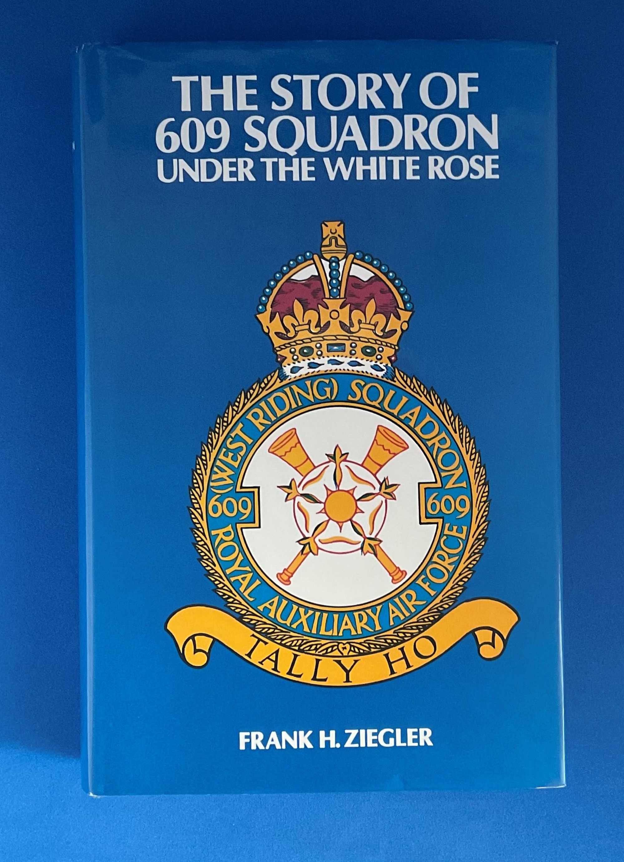 WW2 Fantastic Multi Signed Frank H Ziegler Book The Story of 609 Squadron Under The White Rose. - Image 2 of 2