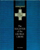 Reference Book The Register of the George Cross Revised Edition published by This England Books.