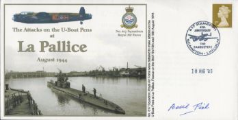 WW2 Flt Sgt Basil Fish of 617 Sqn signed attacks on Uboat Pens at La Pallice August 1944 FDC. 1 of 1