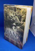 WW2 Richard North Hardback Book Titled The Many Not The Few, First Edition Published in 2012. 435