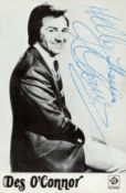 Music Des O'Connor signed 6x4 inch black and white photo. O'Connor CBE was an English comedian,