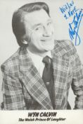 TV Film Wyn Calvin signed 6x4 inch black and white photo. Calvin MBE OStJ, known affectionately as