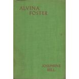 Josephine Bell. Alvina Foster. Post with complete Dust Jacket, Wrapper Hardback 2nd impression1st