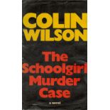 Colin Wilson The Schoolgirl Murder Case Ex. lib. Fine with complete Dust Jacket, Wrapper Hardback