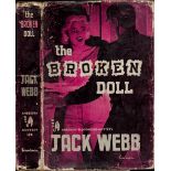 Jack Webb The Broken Doll Ex. lib with complete Dust Jacket, Wrapper Hardback 1st Edition 1956 Book.