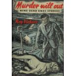 Roy Vickers Murder Will Out Fine with complete Dust Jacket, Wrapper Hardback 1st Edition 1951