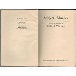 Clifford Witting Subject - Murder 1st Edition 1943 Book. We combine shipping on all lots. Single