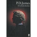 P. D. James A Certain Justice 1st Edition 1997 Signed and dated on title page by the author 9th