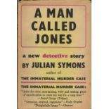 Julian Symons A Man Called Jones Fine with complete Dust Jacket, Wrapper Hardback 1st Edition 1947