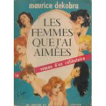 Maurice Dekobra Les Femmes Que j'ai Aimees 1st Edition (c. ) 1950 Book. We combine shipping on all