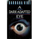 Barbara Vine A Dark-Adapted Eye with complete Dust Jacket, Wrapper Hardback 1st Edition 1986 Book.