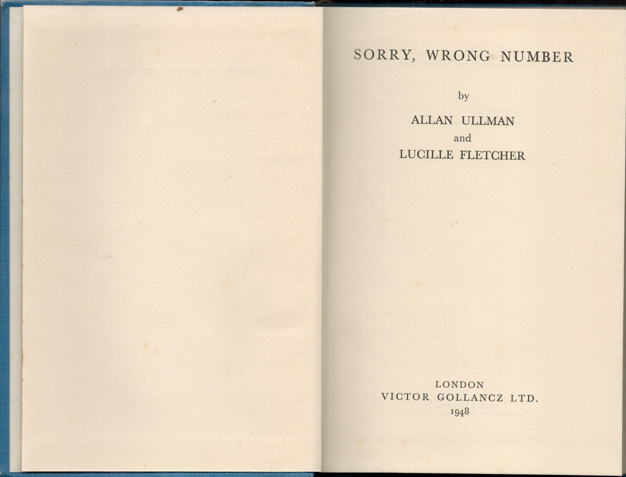 Allan Ullman and Lucinne Fletcher Sorry Wrong Number 1st Ed. 1948 Book. We combine shipping on all