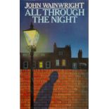 John Wainwright All Through The Night Fine with complete Dust Jacket, Wrapper Hardback 1st Edition