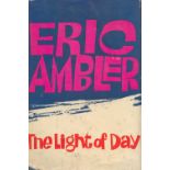 Eric Ambler. The Light Of Day. With complete Dust Jacket, Wrapper Hardback 1st Edition 1962 Book. We