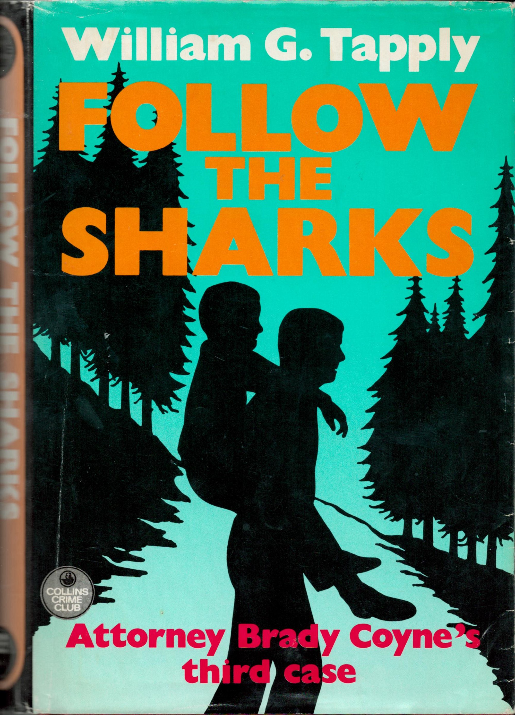 William G. Tapply Follow The Sharks Fine with complete Dust Jacket, Wrapper Hardback x 1st Edition
