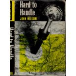 John Welcome Hard To Handle Fine with complete Dust Jacket, Wrapper Hardback 1st Edition 1964