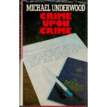 Michael Underwood Crime Upon Crimex Fine with complete Dust Jacket, Wrapper Hardback 1st Ed. 1980