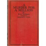 Roy Vickers A Murder For A Million 1st Edition (c. )1930s Book. We combine shipping on all lots.