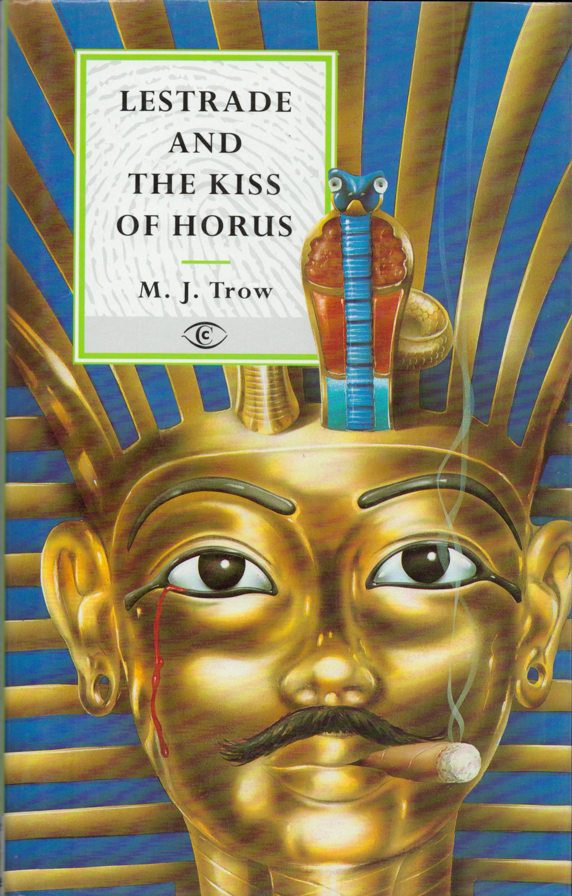 M. J. Trow Lestrade and The Kiss Of Horus Fine with complete Dust Jacket, Wrapper Hardback 1st Ed.