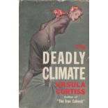 Ursula Curtis The Deadly Climate Fine with complete Dust Jacket, Wrapper Hardback 1st Edition 1955