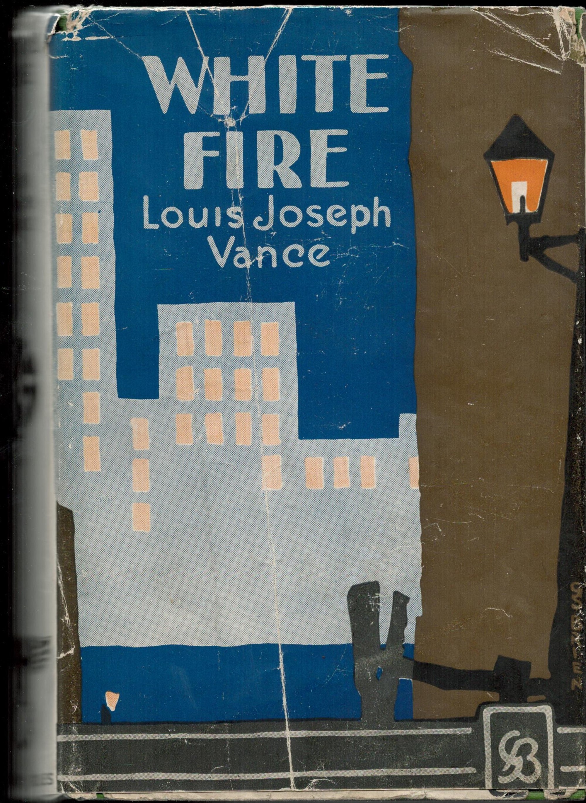 Louis Joseph Vance White Fire Fine with complete Dust Jacket, Wrapper Hardback 2nd Issue June 1926