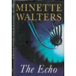 Minette Walters The Echo Fine with complete Dust Jacket, Wrapper Hardback 1st Edition 1997 Book.