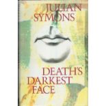 Julian Symons Death's Darkest Face Fine with complete Dust Jacket, Wrapper Hardback 1st Edition 1990