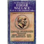 Edgar Wallace The British Bibliography of Edgar Wallace by W. O. G. Lofts and Derek Adley Fine