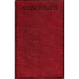 Grim Death. 1928 1st Edition Book. We combine shipping on all lots. Single book £5.99 UK, £7.99