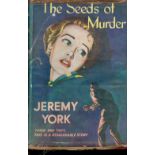 Jeremy York The Seeds of Murder with complete Dust Jacket, Wrapper Hardback 1st Edition 1956 Book.