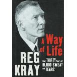 Reg Kray. A Way Of Life Fine with complete Dust Jacket, Wrapper Hardback 1st Edition 2000 Signed