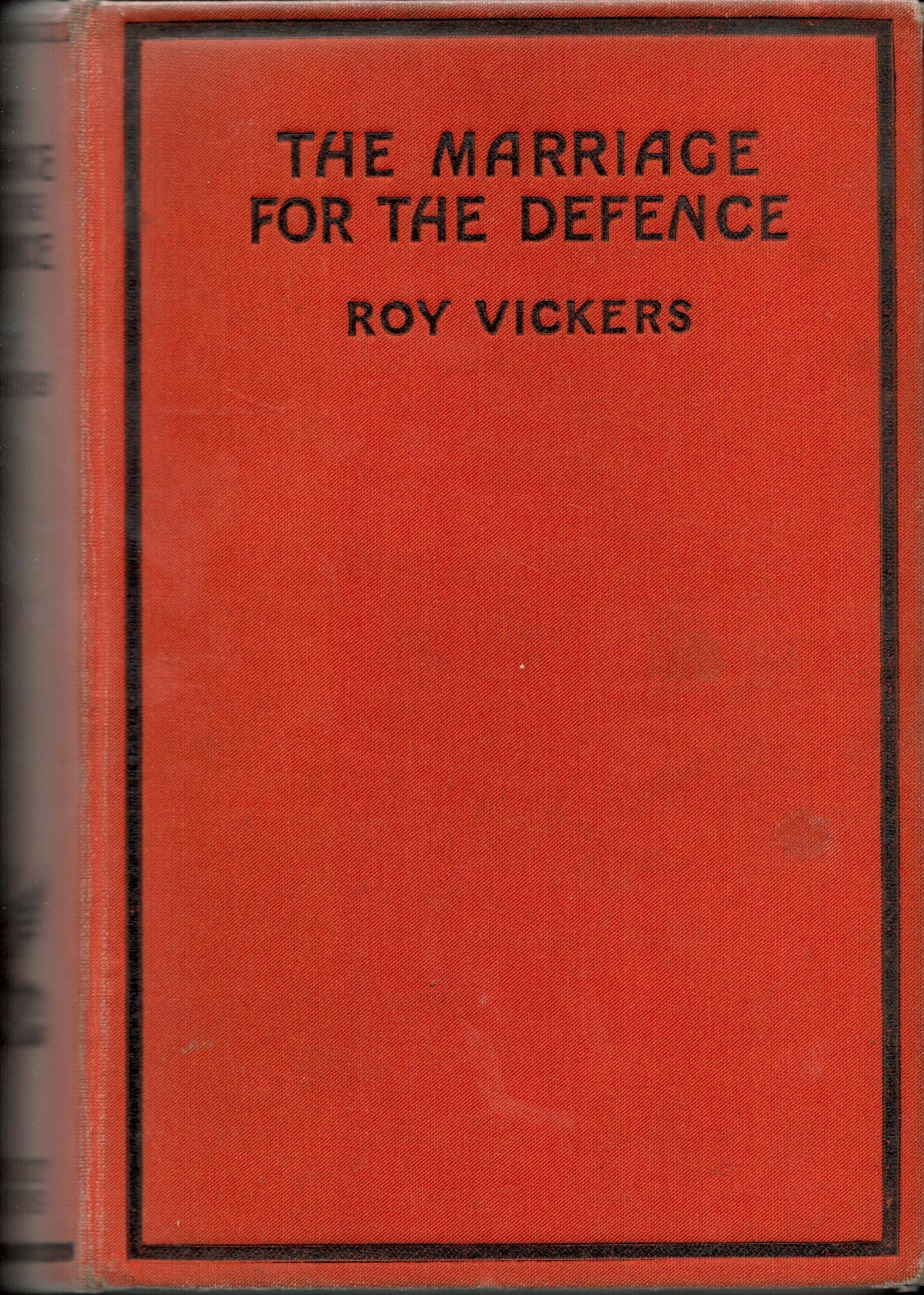 Roy Vickers The Marriage For The Defence 1st Edition 1932 Book. We combine shipping on all lots.