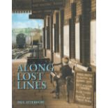 Along The Lines by Paul Atterbury 2008 Second Edition Hardback Book published by David and