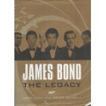 James Bond The Legacy by John Cork and Bruce Scivally 2002 First Edition Hardback Book published