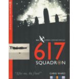 R. A. F. Bomber Command Profiles 617 Squadron by Chris Ward 2015 First Edition Softback Book