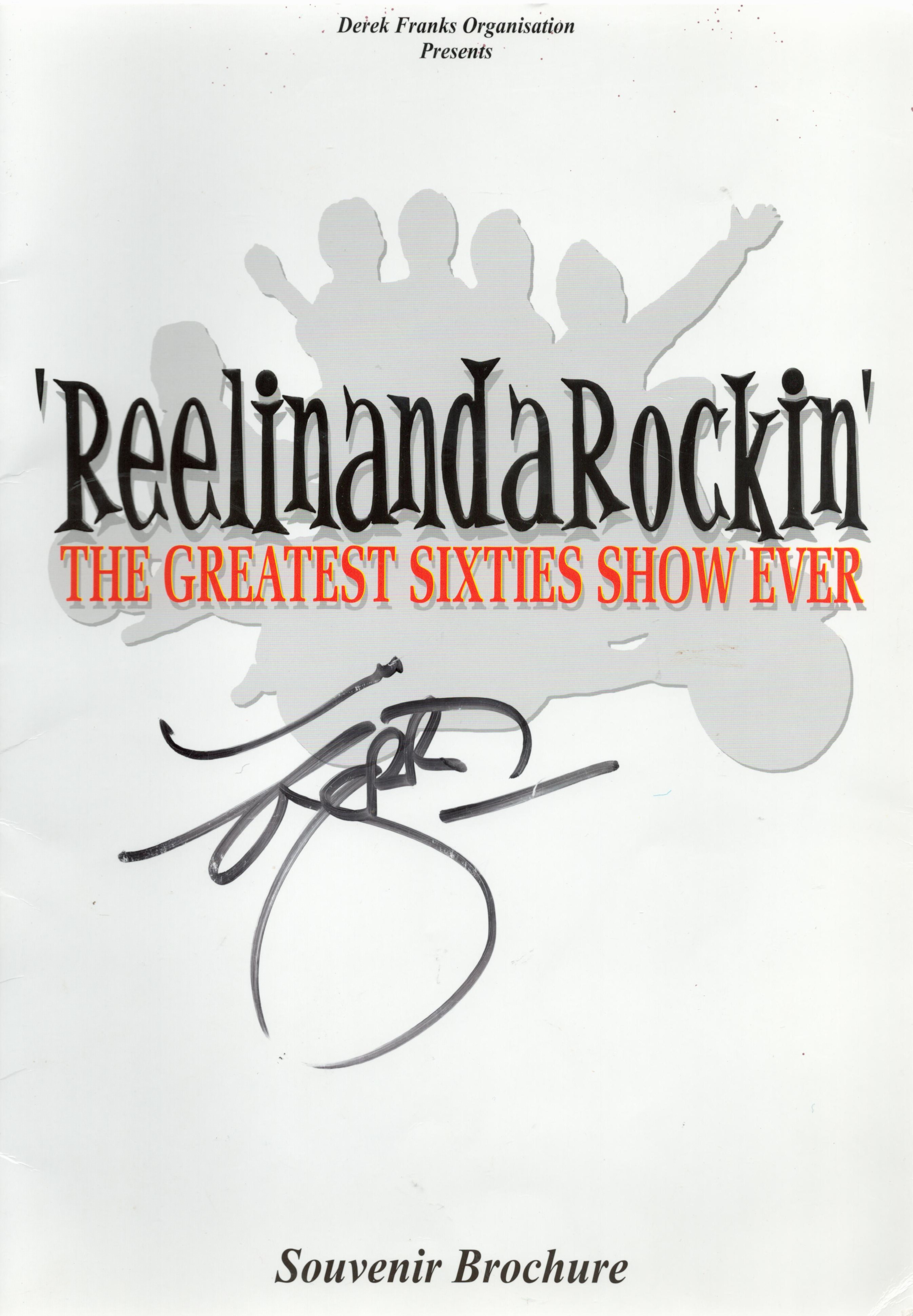 Gerry Marsden, Mike Pender and Brian Poole Signed ReelinandaRocking- The Greatest Sixties Show