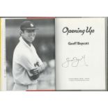 Geoff Boycott signed Opening up hardback book. Good condition. All autographs come with a
