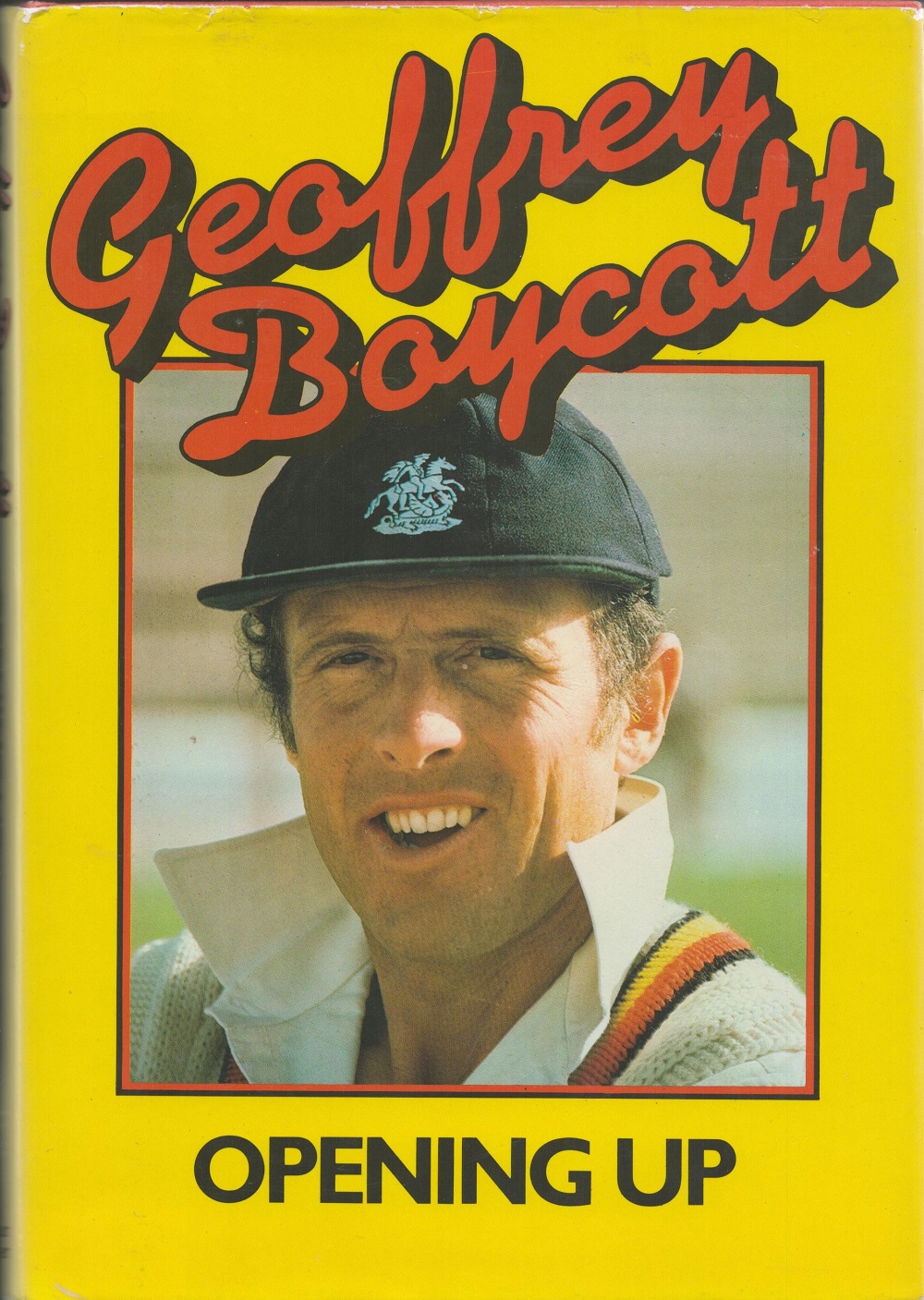 Geoff Boycott signed Opening up hardback book. Good condition. All autographs come with a - Image 2 of 2