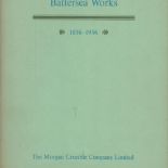 Battersea Works 1856 1956 by Richard Bennett 1956 First Edition Hardback Book published by The