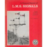 A Pictorial Record of L.M.S. Signals by L G Warburton Hardback Book 1972 First Edition published