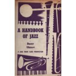 A Handbook Of Jazz by Barry Ulanov Hardback Book 1960 Second Edition published by The Jazz Book