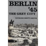 Berlin' 45 The Grey City by Richard BrettSmith Hardback Book 1966 First Edition published by