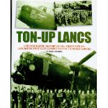 WW2 Norman Franks 1st Ed Hardback Book Titled Ton Up Lancs Multi Signed on the title page by J Clark