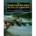 The Dambusters Squadron Fifty Years of 617 Squadron RAF by Alan Cooper Softback Book 1993 First
