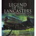Legend of The Lancasters by M W Bowman Hardback Book 2009 First Edition published by Pen and Sword